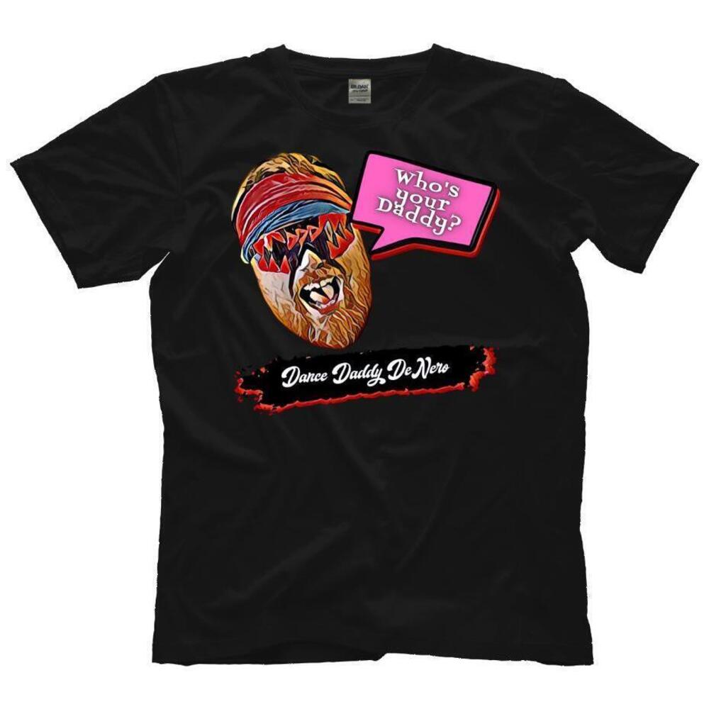 Whos Your Daddy Shirt